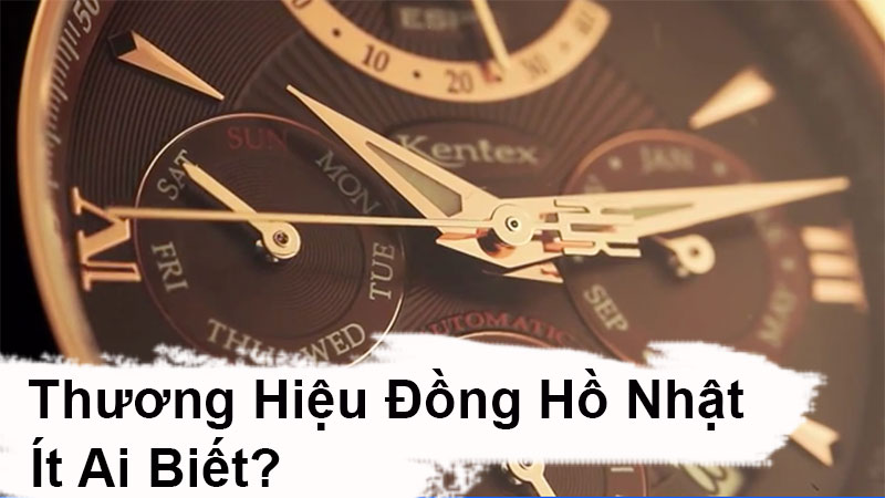 Những Thương Hiệu Đồng Hồ Nhật Bản Ít Được Biết Đến Tại Việt Nam 1 thương hiệu đồng hồ nhật bản ít ai biết